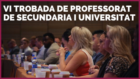 VI Trobada de professorat de secundaria i universitat d'economia